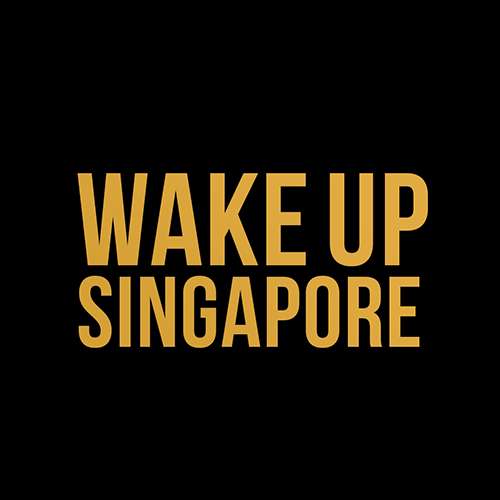 Wake Up, Singapore